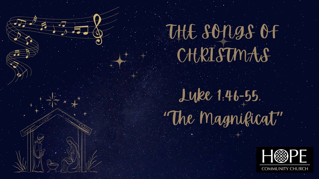 Luke 1:46-55 - 