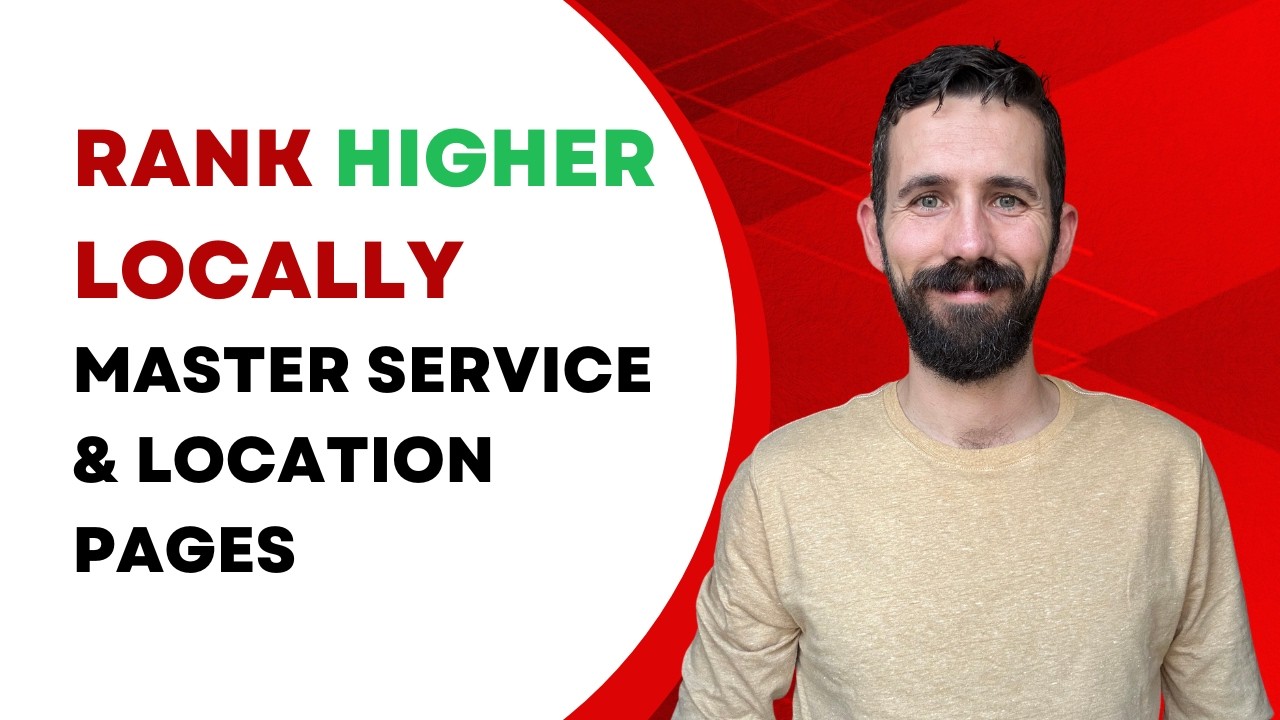 How to Create Service & Location Pages That Rank for Local SEO