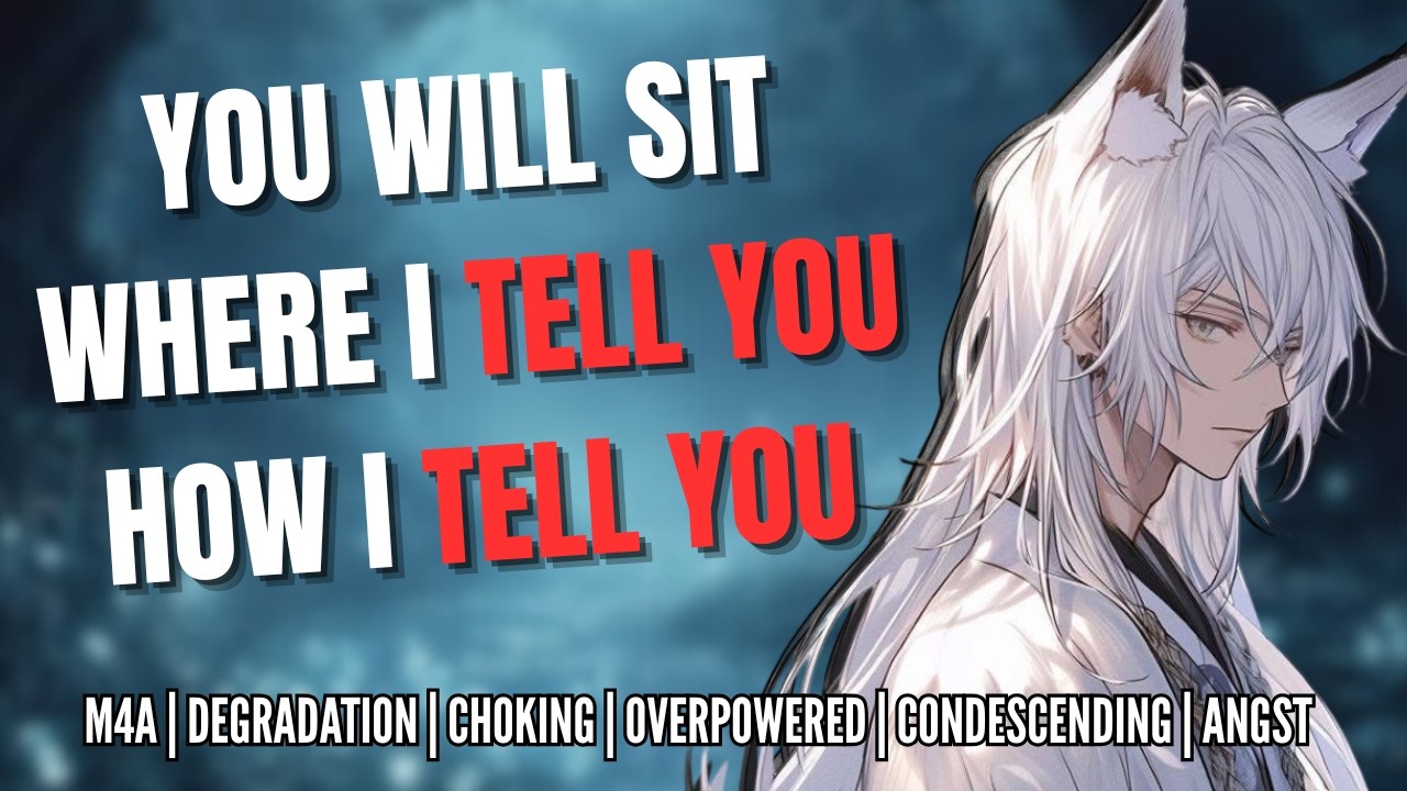 [M4A] Infamous Kitsune Captures You [Arrogant Speaker] [Nervous Listener] [Growls] [Territorial]