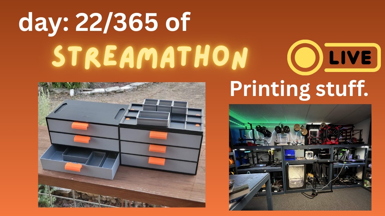 day 22/365 streaming 3d printing