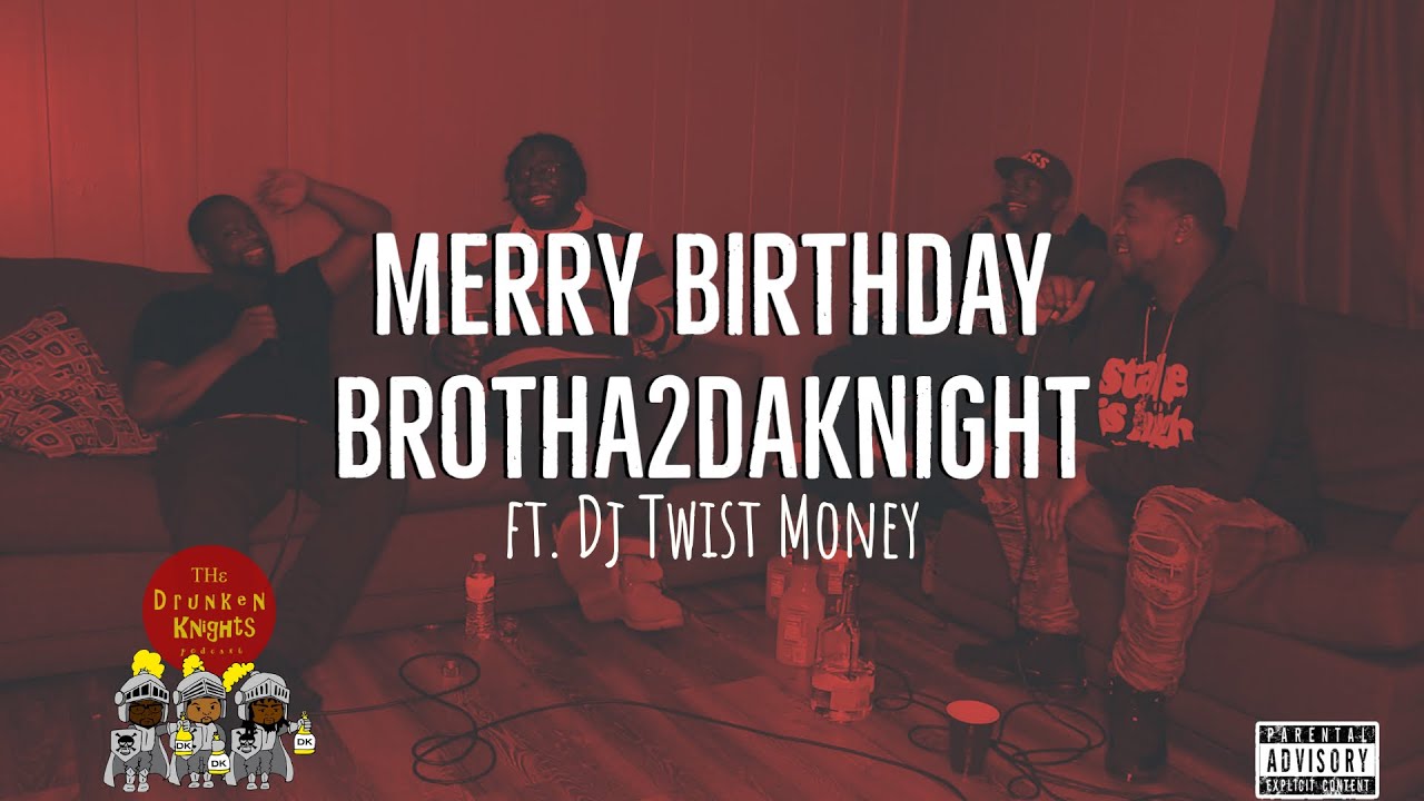 Merry Birthday Brotha2DaKnight