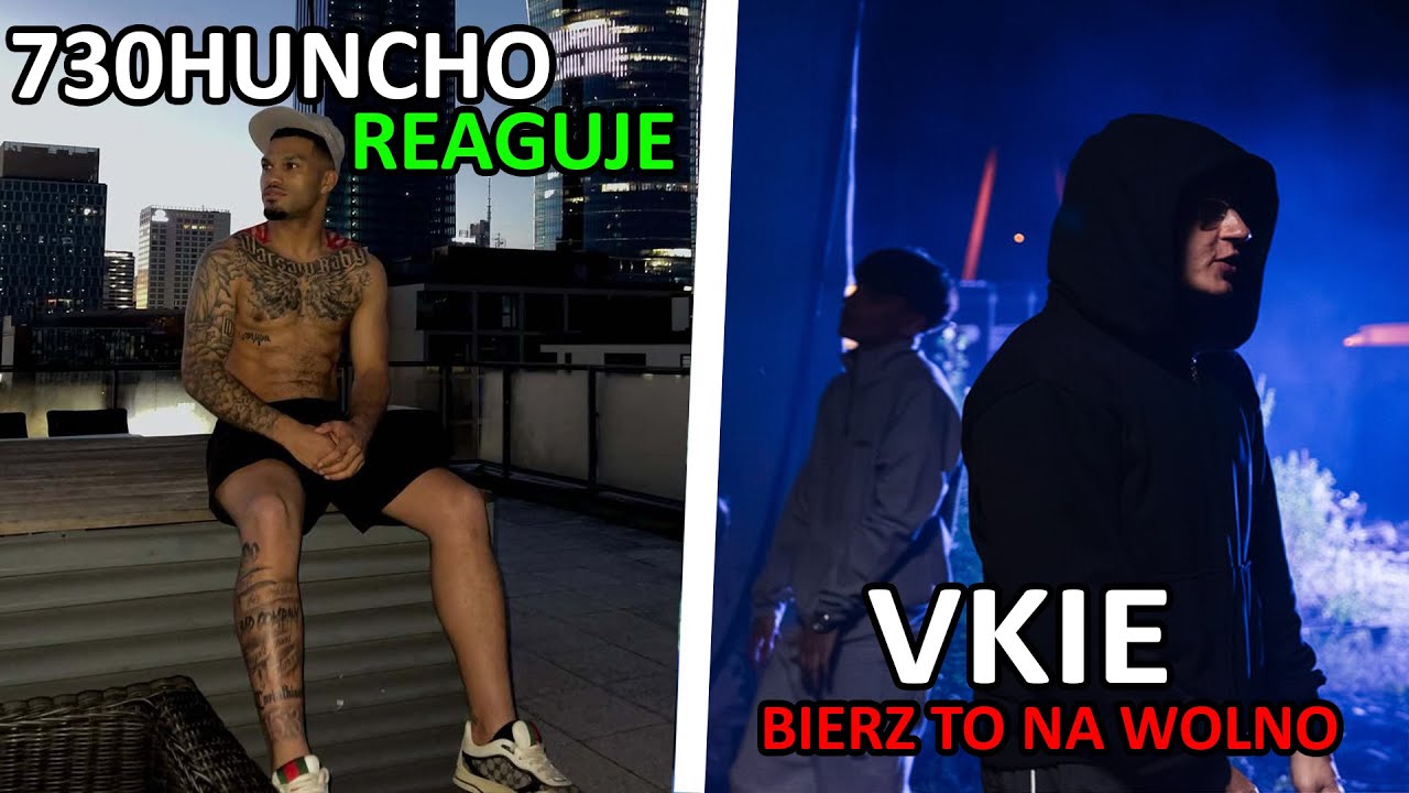 730HUNCHO Reakcja na VKIE - BIERZ TO NA WOLNO (prod. LIL SANTIAGO)