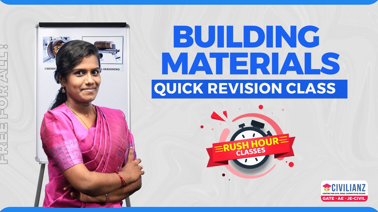 Building Materials | Quick Revision Class | Rush Hour | Civilianz