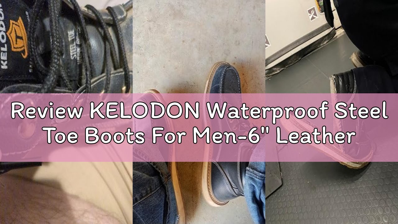 Review KELODON Waterproof Steel Toe Boots For Men-6