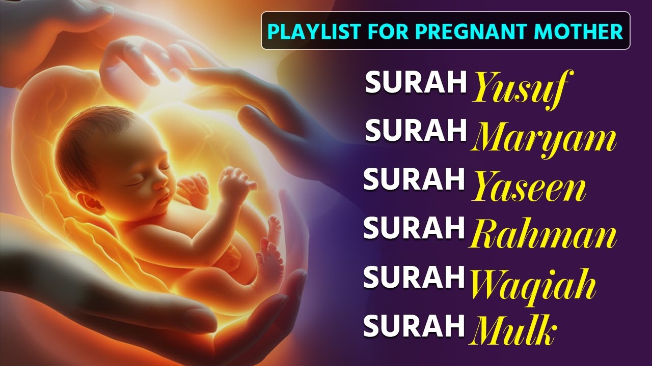 Quran Recitation for Pregnancy | Surah Yusuf, Maryam, Yasin, Rahman, Waqiah, Mulk by Hejazi