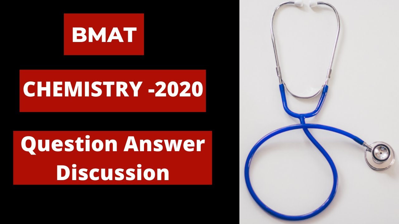 BMAT CHEMISTRY -2020 Question Paper Discussion #bmat