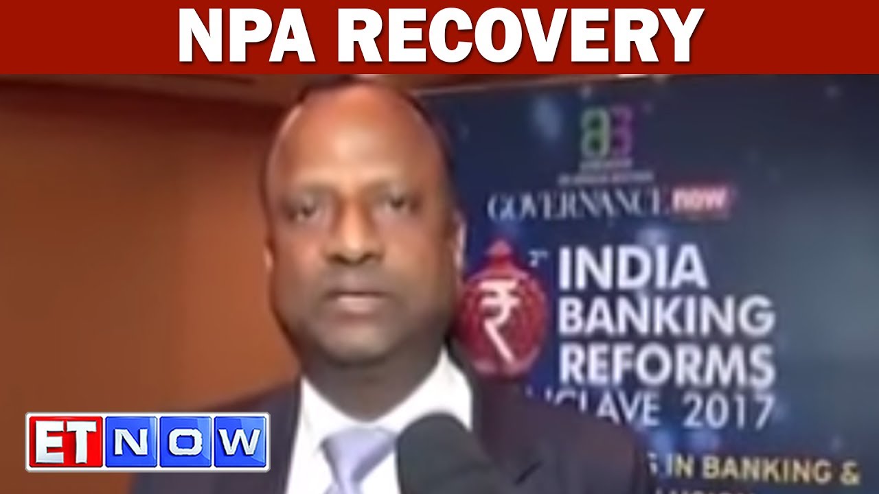 SBI Speaks Out On NPA Recovery