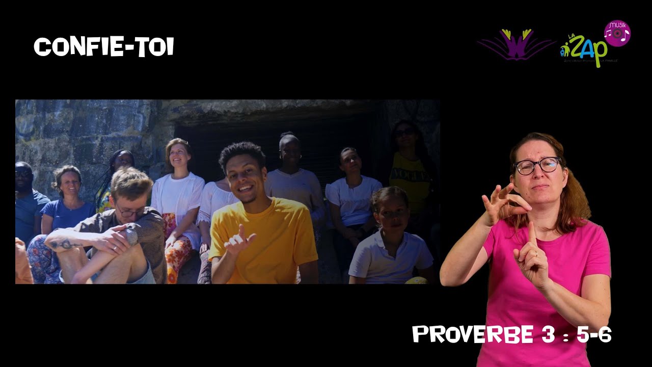 CONFIE-TOI - Proverbe 3 : 5-6 - LSF