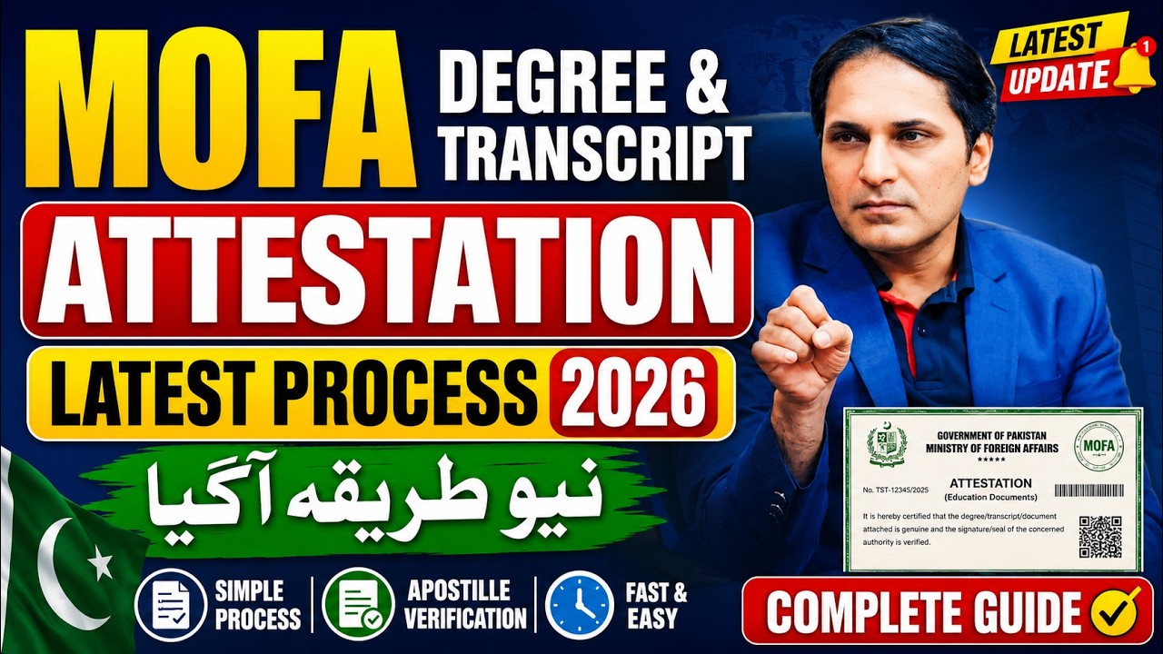 MOFA Degree & Transcript Attestation Latest Process | Updated | MOFA Attestation Process 2026