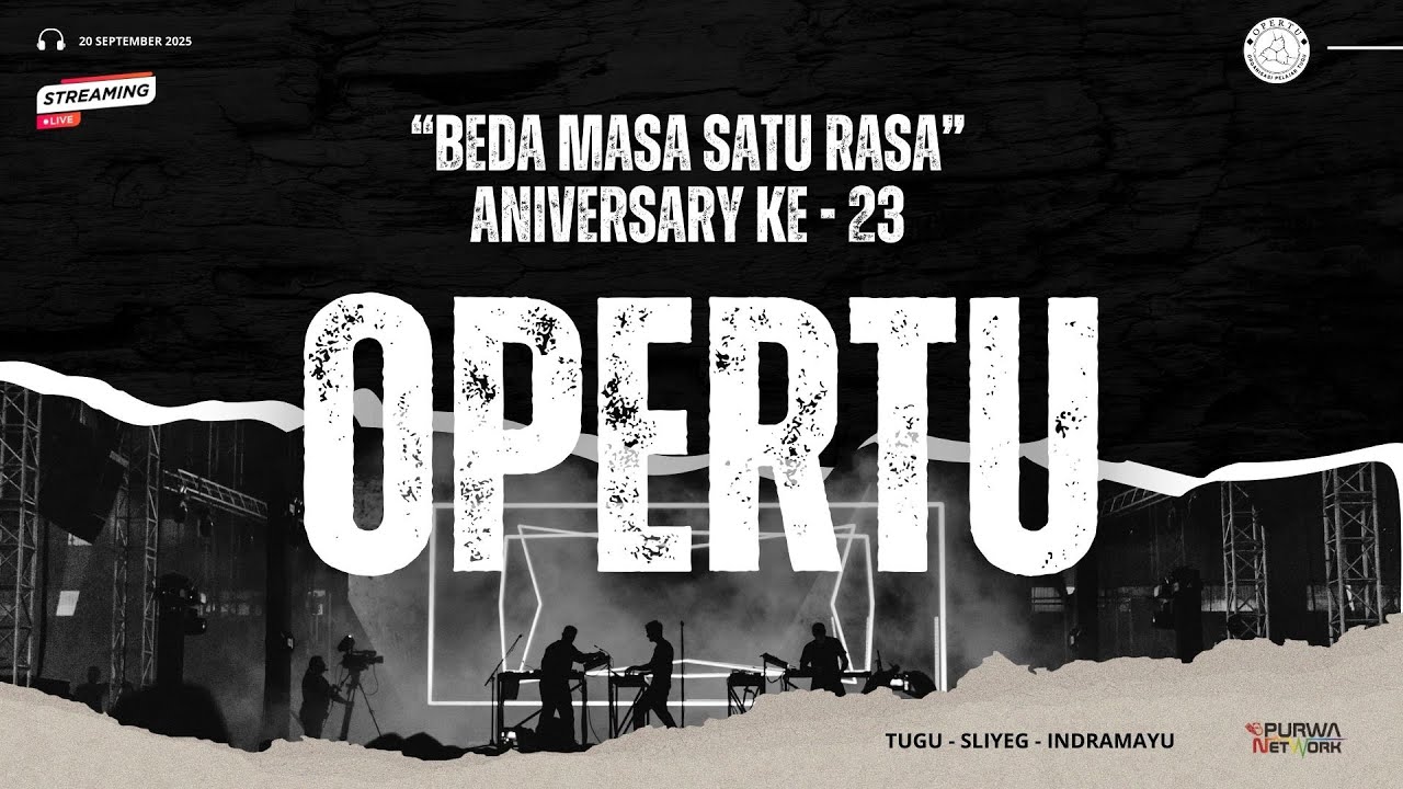 LIVE MALAM ANIVERSARY OPERTU KE 23 || BEDA MASA SATURASA || 20 EPTEMBER 2025