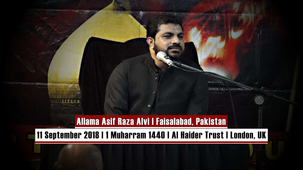 1 Muharram 1440 | Allama Asif Raza Alvi | Ashra-e-Muharram | Al Haider Trust