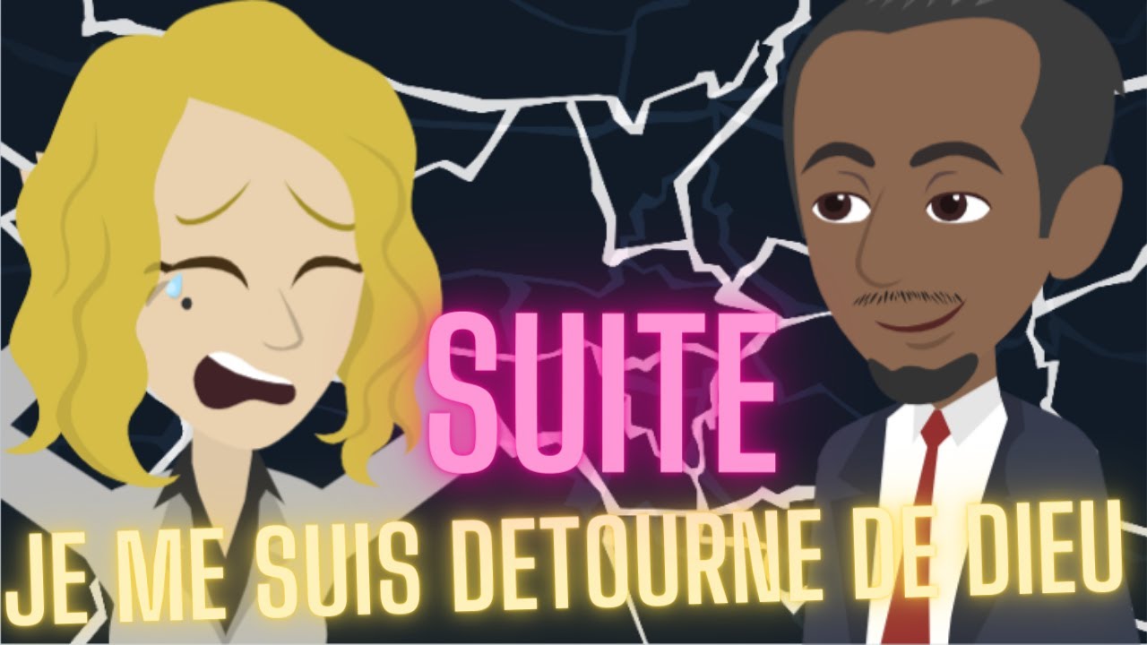 JE ME SUIS ELOIGNE DE DIEU ET VOICI CE QUI M'EST ARRIVE. SUITE