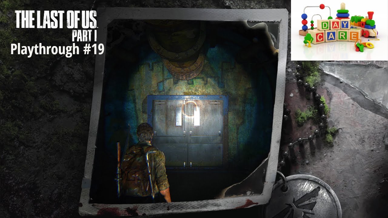 Wie man an Kita-Plätze 2030 rankommt(Tutorial) - The Last of Us Part 1 - Playthrough #19 + Kommentar