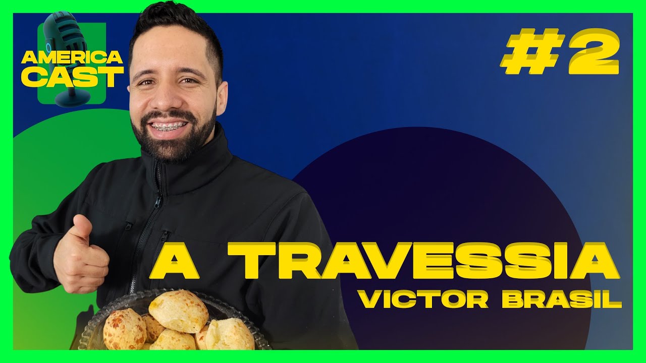 A travessia pelo México (Victor Brasil) - America Cast - Podcast #02