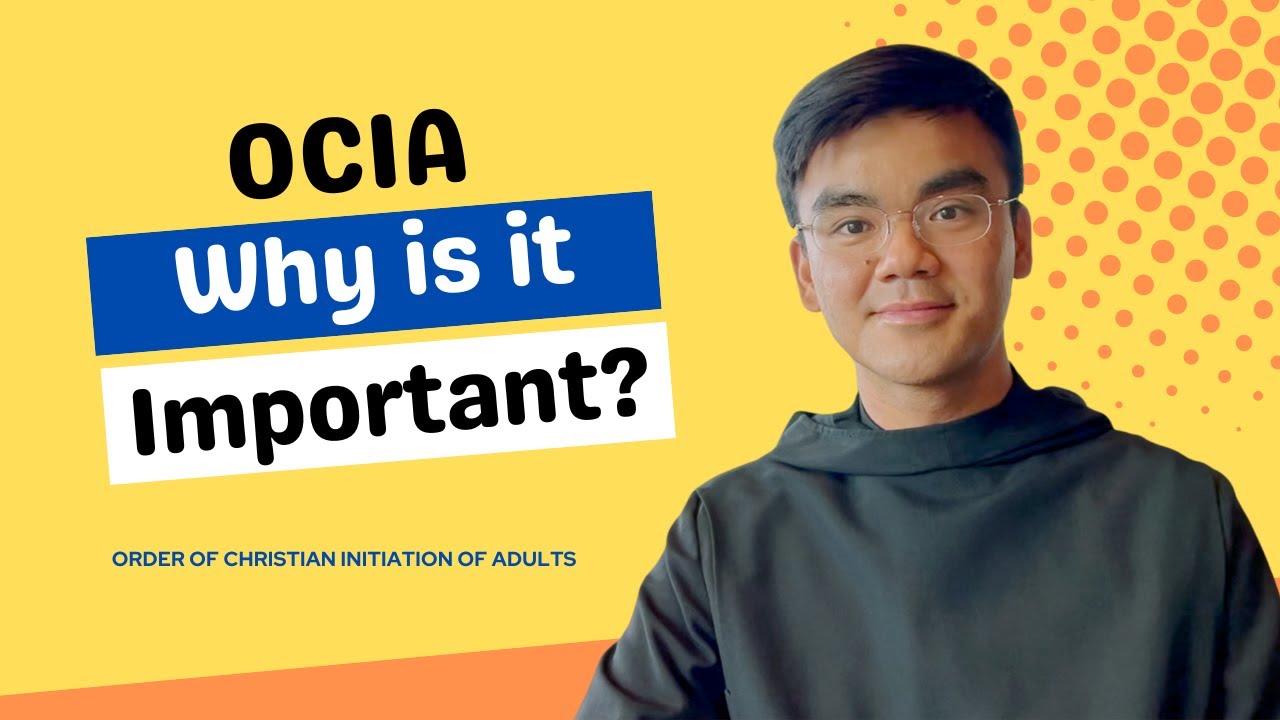 OCIA: Why is it important?