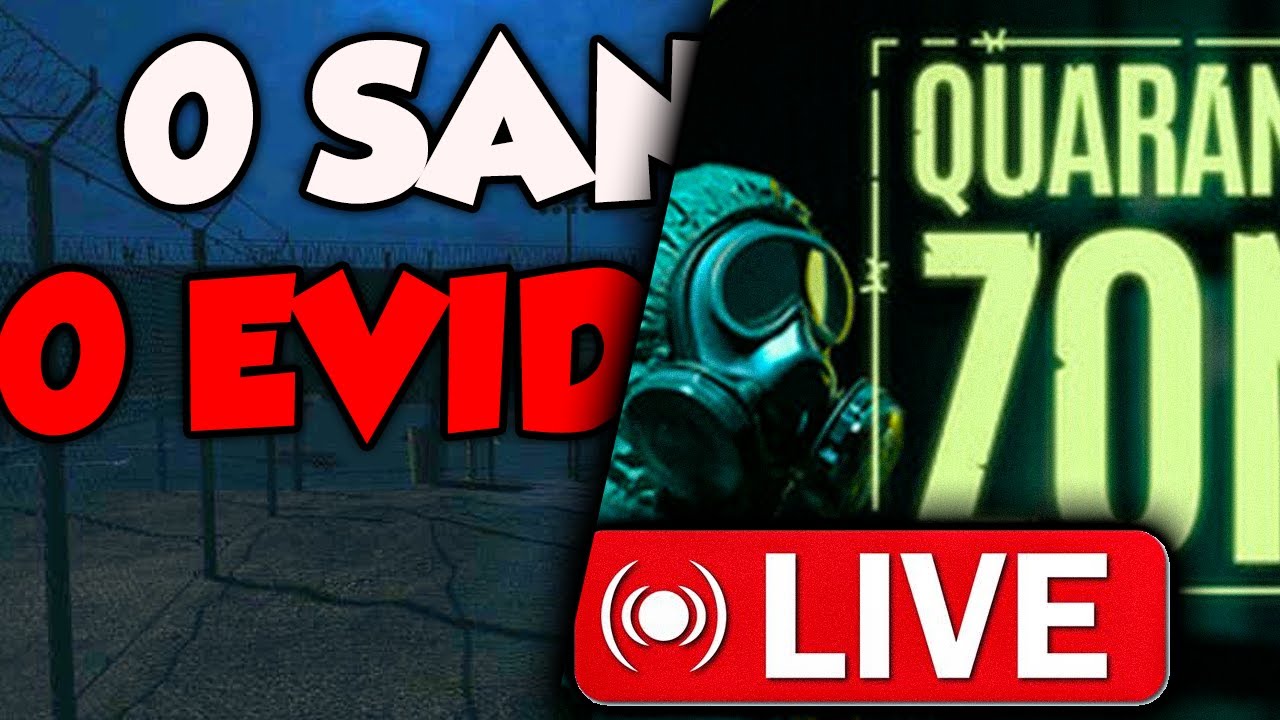 🔴 LIVE 👻Phasmophobia 0 Sanity 0 Evidence Perfect Streak then Quarantine Zone