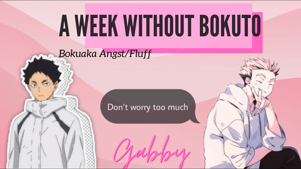 A Week Without Bokuto, Bokuaka Angst/Fluff Series Part 1