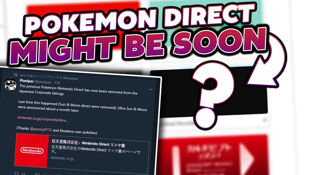 NEW POKEMON DIRECT 2018 MAY JUST HAVE BEEN CONFIRMED