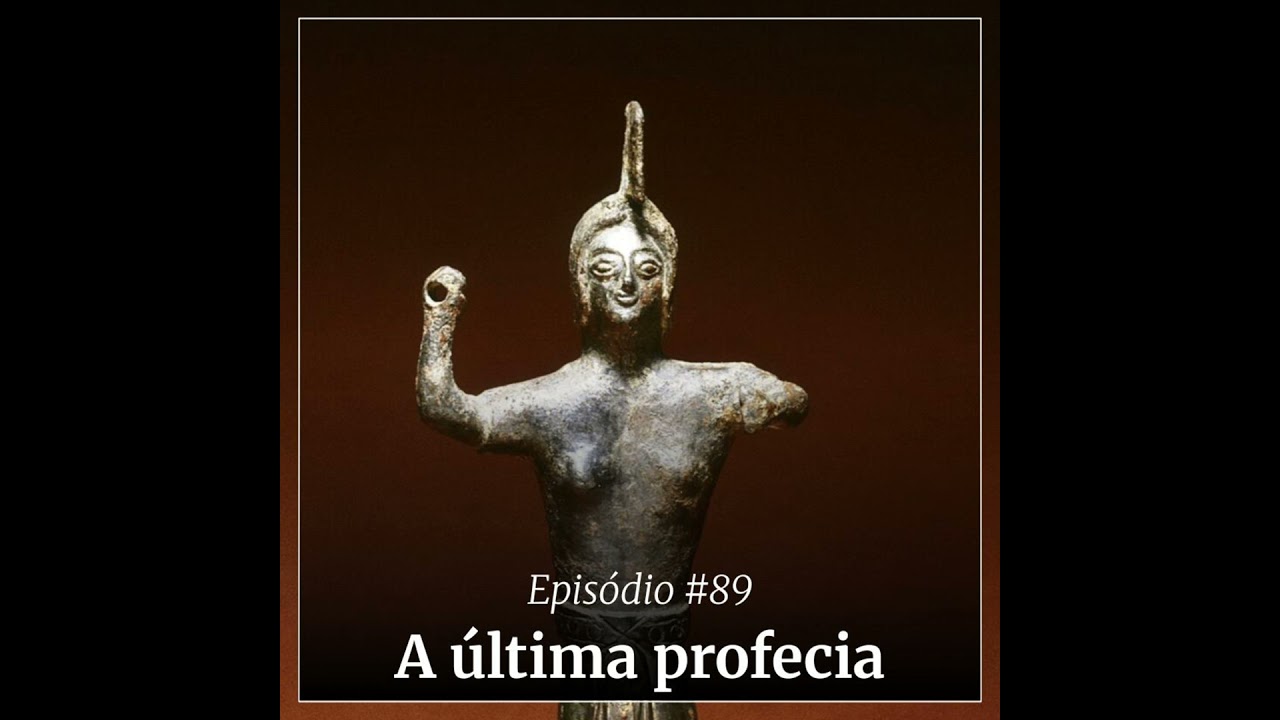 #89 - A última profecia