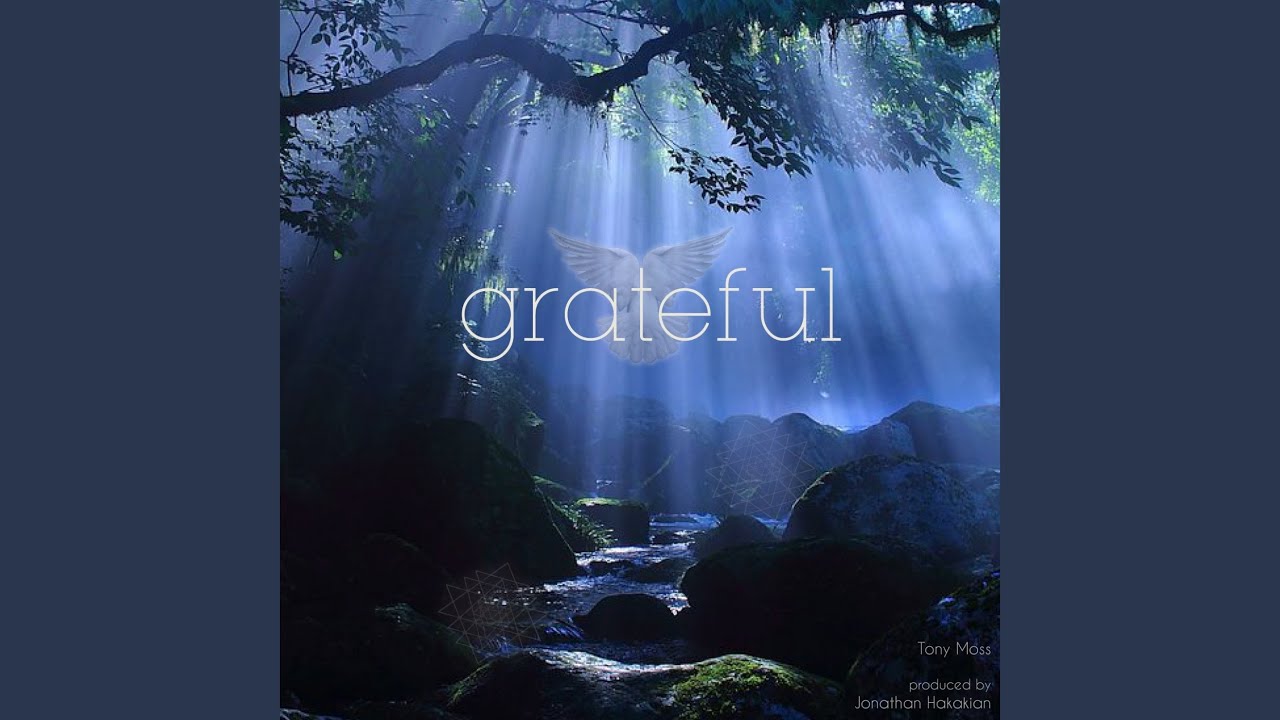 Grateful
