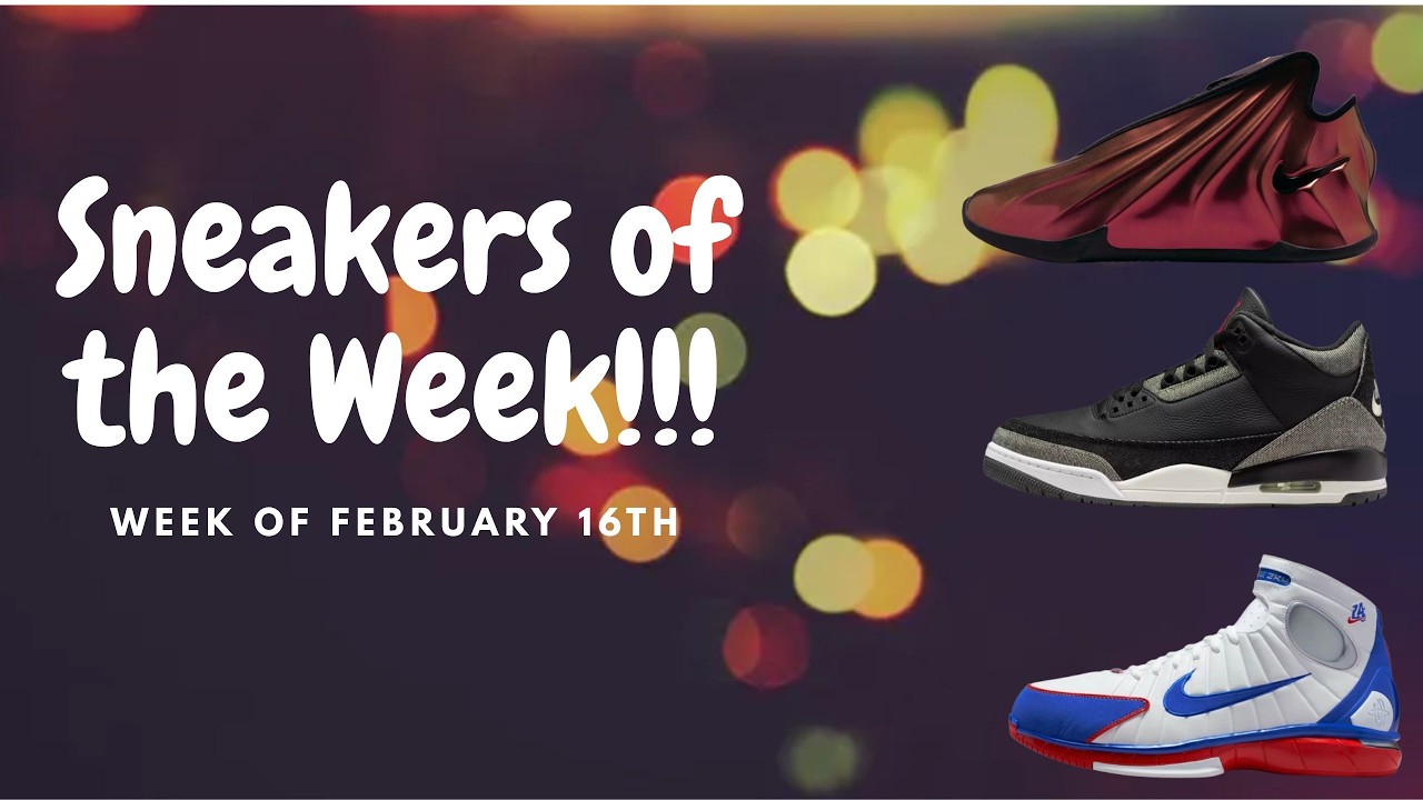 Sneakers of the week for February 16th