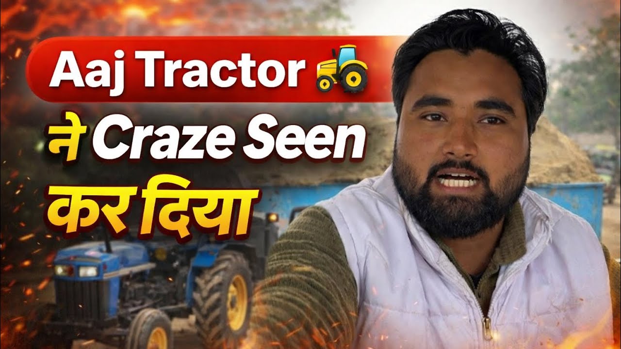 Aaj tractor 🚜 ne craze seen kar diya 