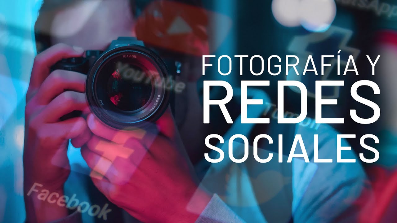 Fotografía y Redes Sociales