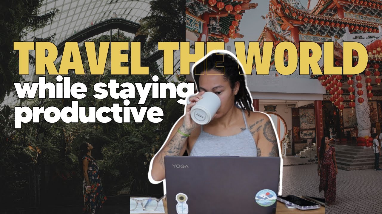 How to work and travel | Productivity Tips for Digital Nomad
