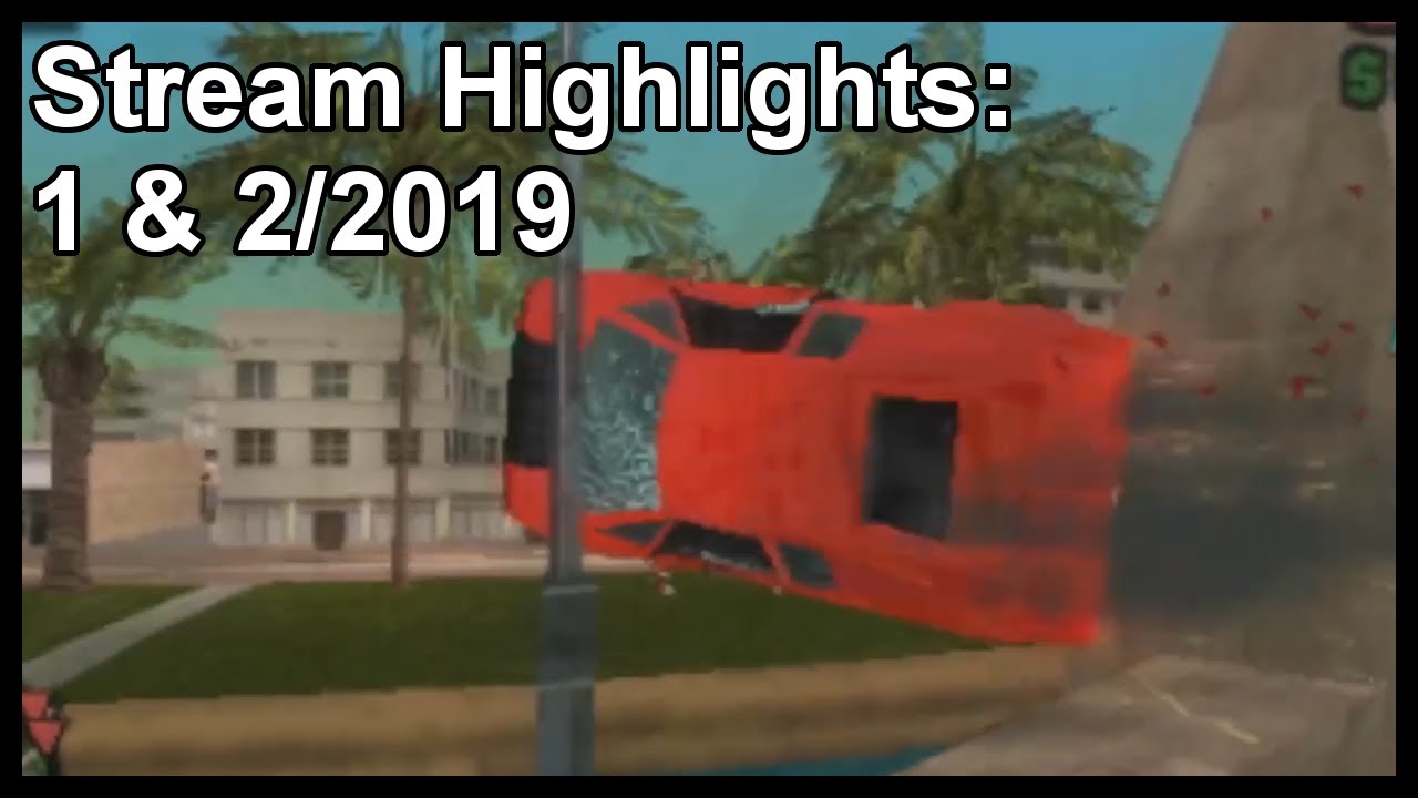 Stream Highlights: 1 & 2/2019