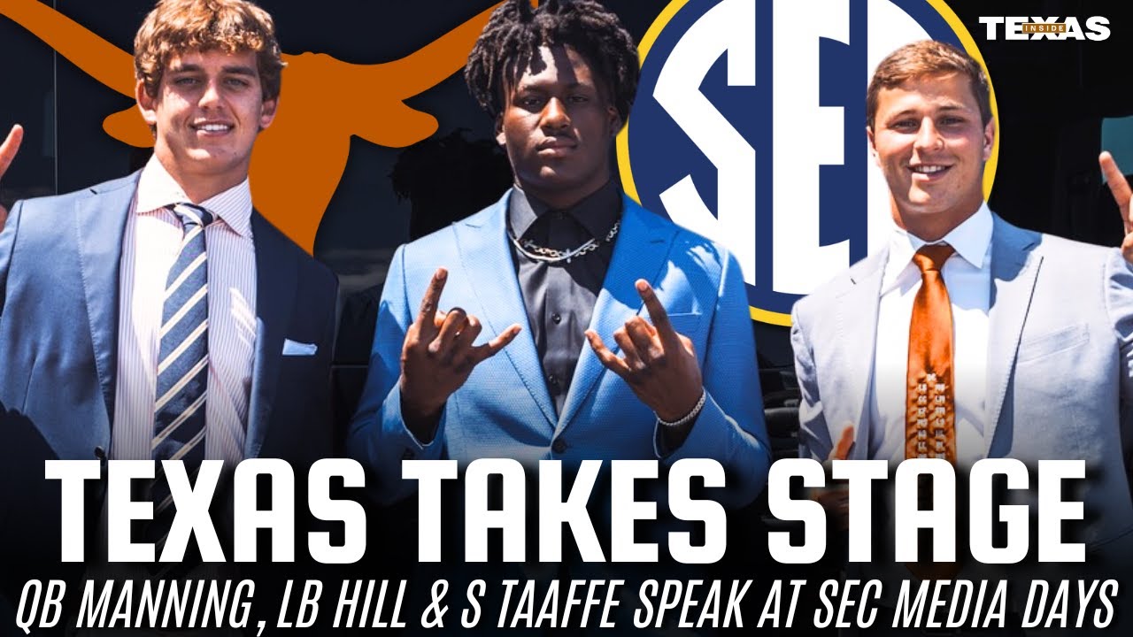 Texas Football Leaders Speak: Arch Manning, Anthony Hill & Michael Taaffe at SEC Media Days