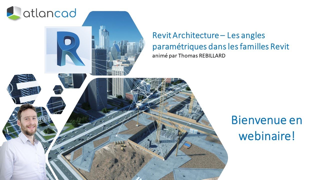 Webinaire Revit Architecture - Les angles paramétriques dans les familles Revit