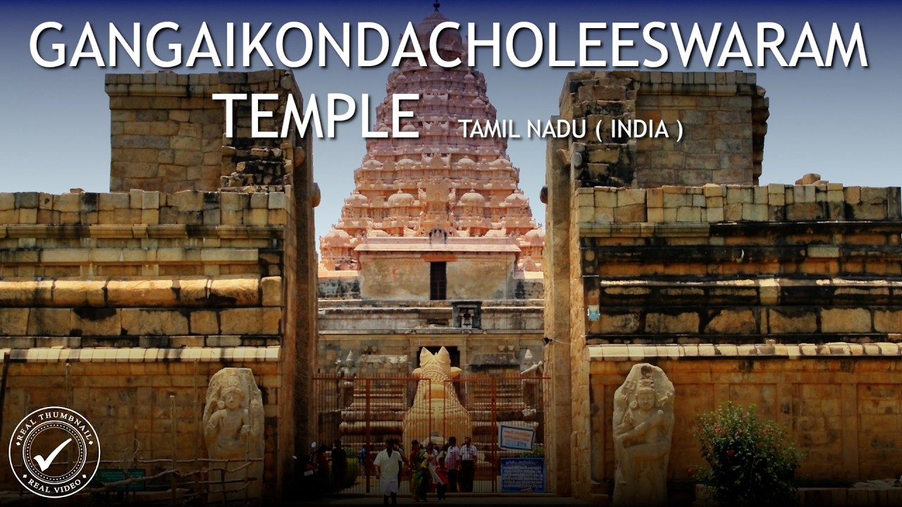 Gangaikondacholeeswaram Temple || Tamil Nadu || India