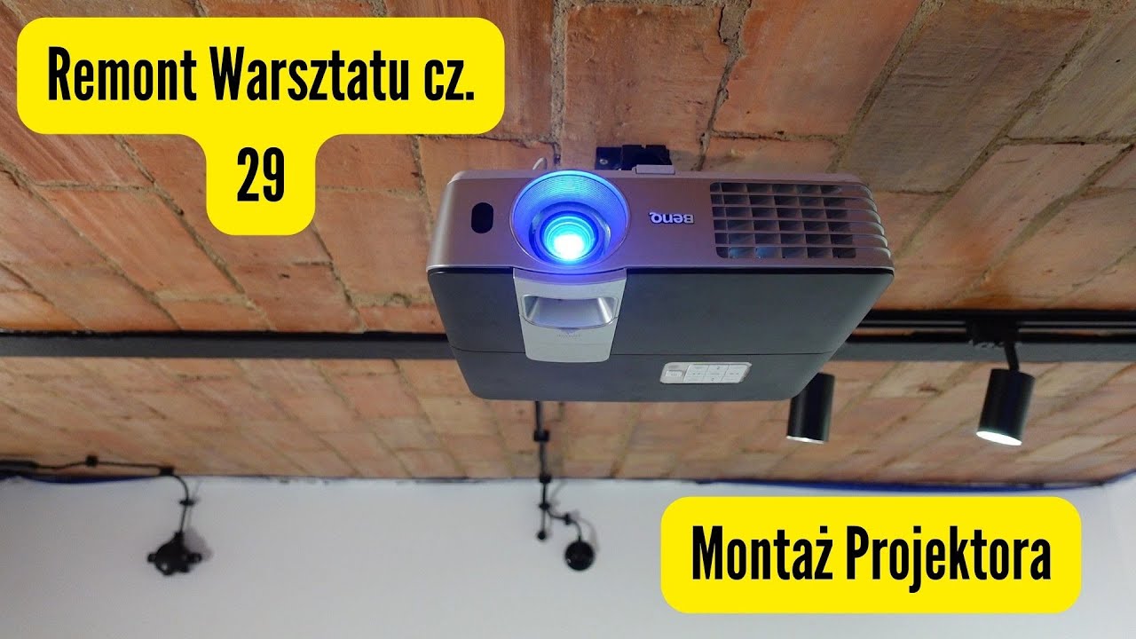 Remont Warsztatu cz. 29 - Montaż Projektora