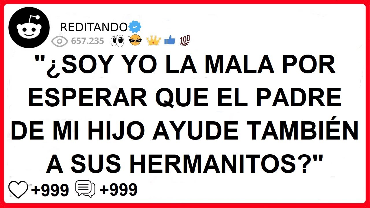 "¿SOY YO LA MALA POR ESPERAR QUE EL PADRE DE MI HIJO AYUDE TAMBIÉN A SUS HERMANITOS?"