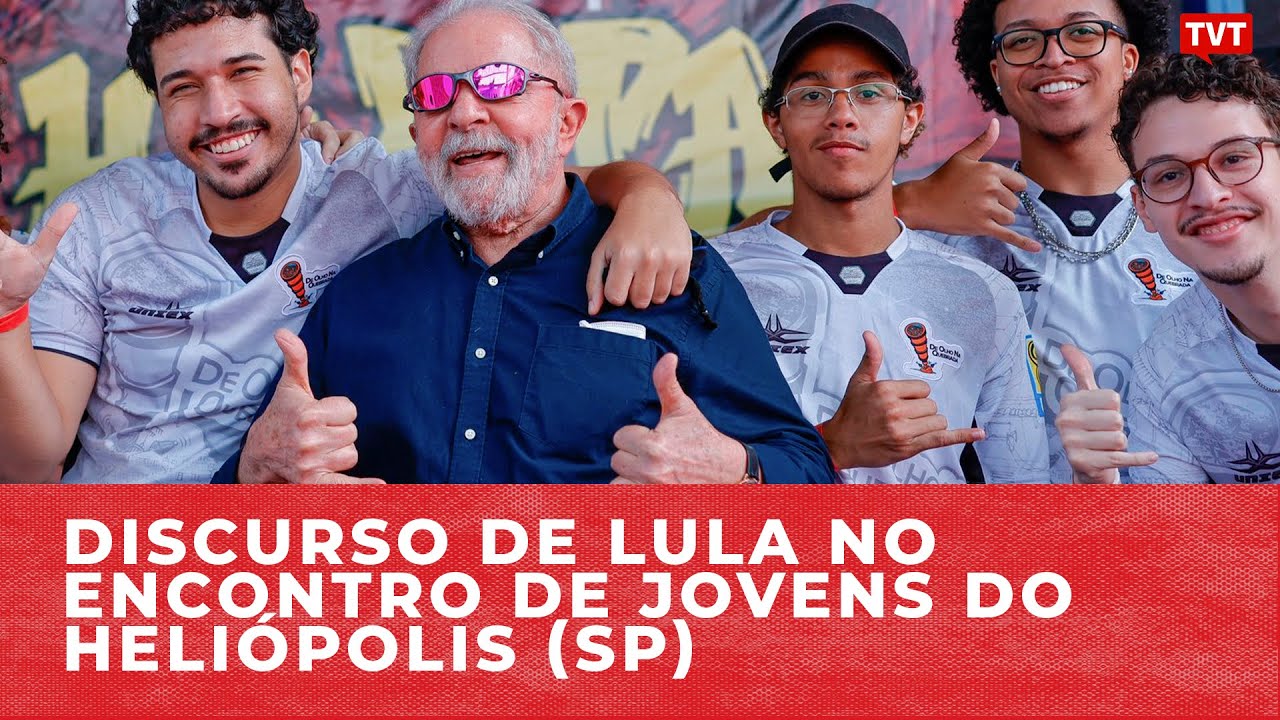 Discurso de Lula no encontro de jovens do Heliópolis (SP)