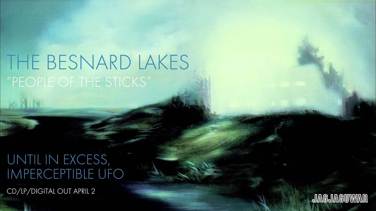 The Besnard Lakes - 