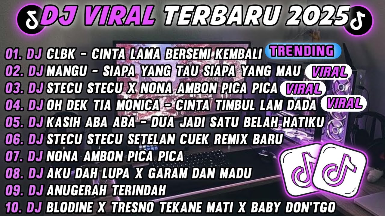 DJ TIKTOK TERBARU 2025-🎵DJ CLBK - CINTA LAMA BERSEMI KEMBALI 🎵DJ SIAPA YANG TAU SIAPA YANG MAU