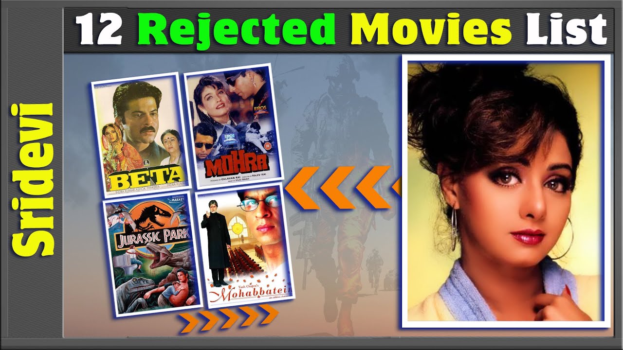 Sridevi 12 Rejected Movies List | Sridevi's Refused and Slipped Projects | Bollywood Films.
