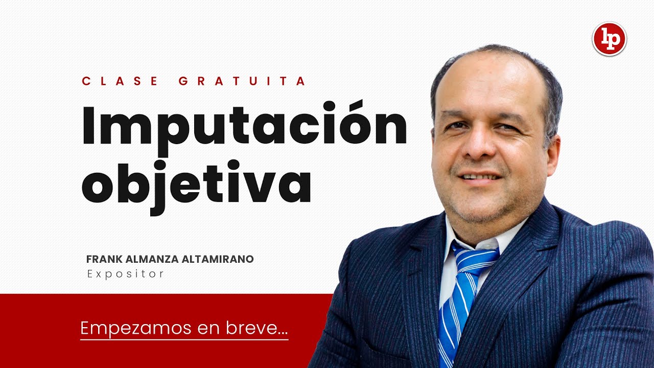 Clase gratuita sobre imputación objetiva