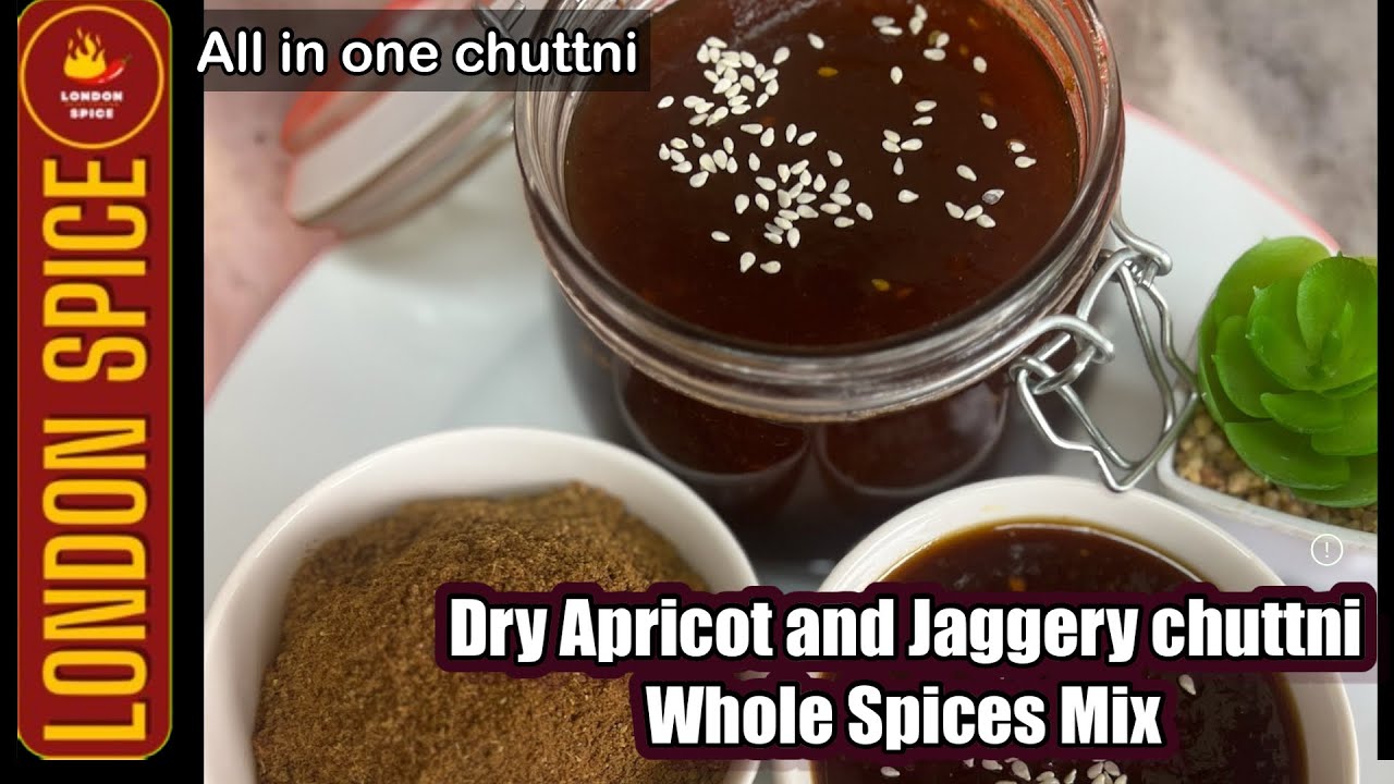 Dry Apricot Chuttni | How To Make Apricot Chuttni | Whole Spice Mix | Garum Masala | London Spice