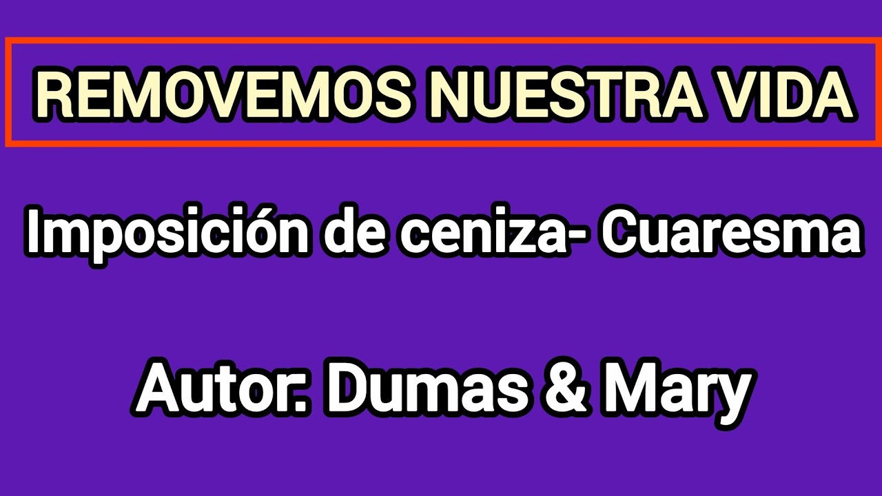 Renovemos nuestra vida/ canto para imposición de cenizas/ canto para miercoles de ceniza