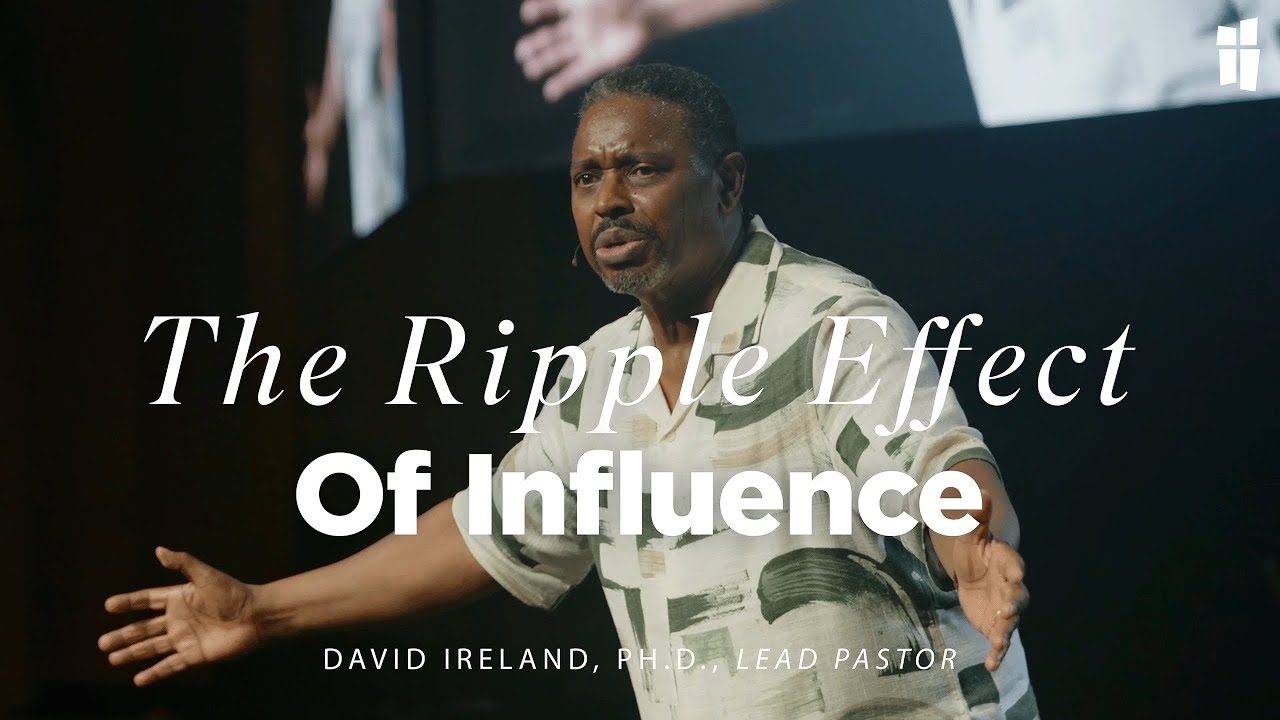 The Ripple Effect Of Influence - David Ireland, Ph.D. 08.25.24