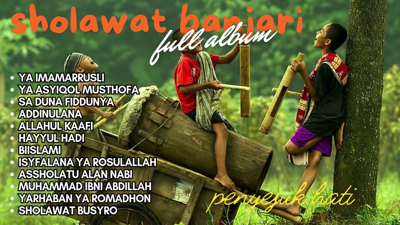 SHOLAWAT BANJARI MERDU - SA DUNA FIDDUNYA | SHOLAWAT NABI MERDU FULL ALBUM