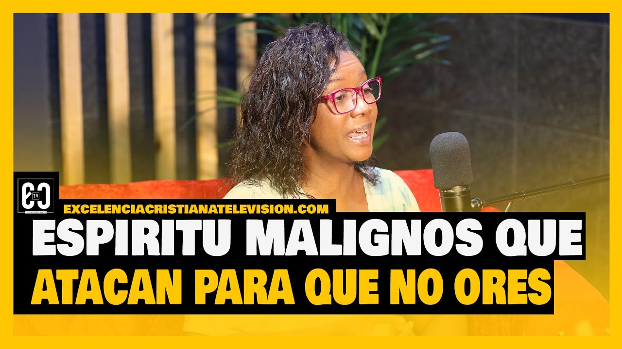 Espiritus malignos que atacan para que no ores @Conociendoelmundoespiritualec