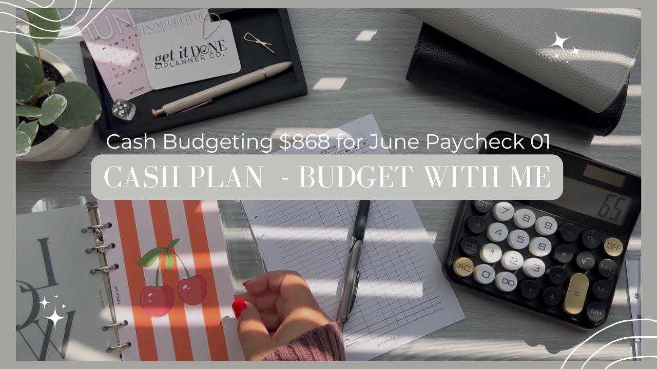 Cash Plan & Budget With Me | Cash Budgeting $868 for June Paycheck 01