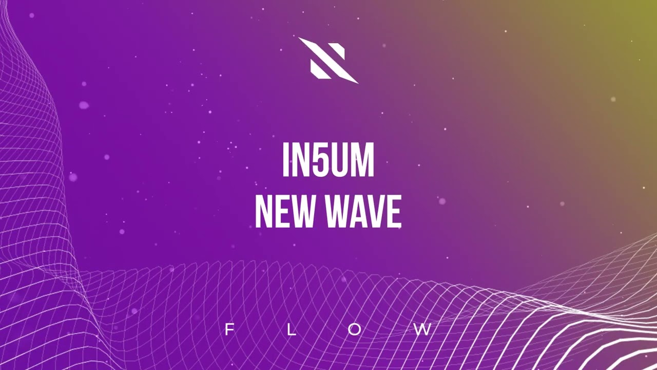 IN5UM - New Wave