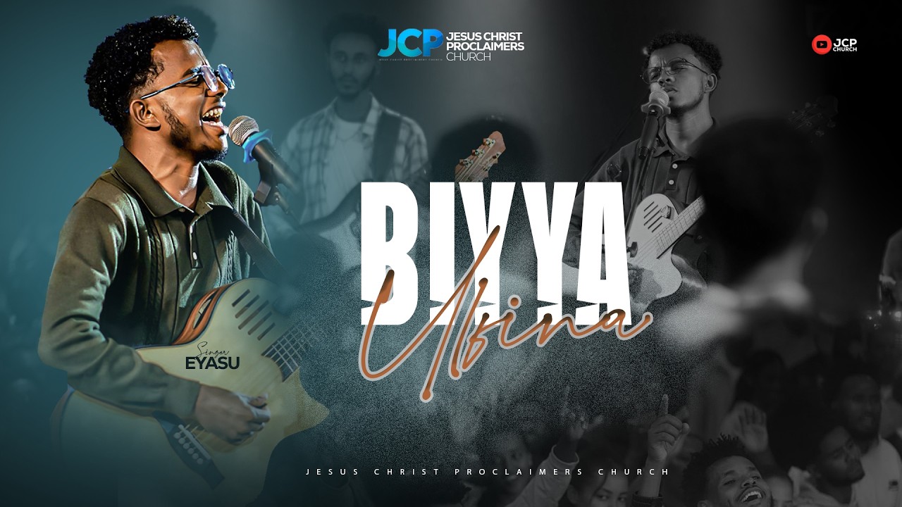 SINGER || EYASU BAYISA||  BIYYA ULFINAA  || JCP MULTIMEDIA || 2026