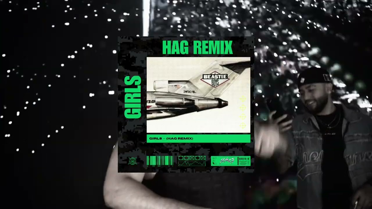 Beastie Boys - Girls (HAG Remix)
