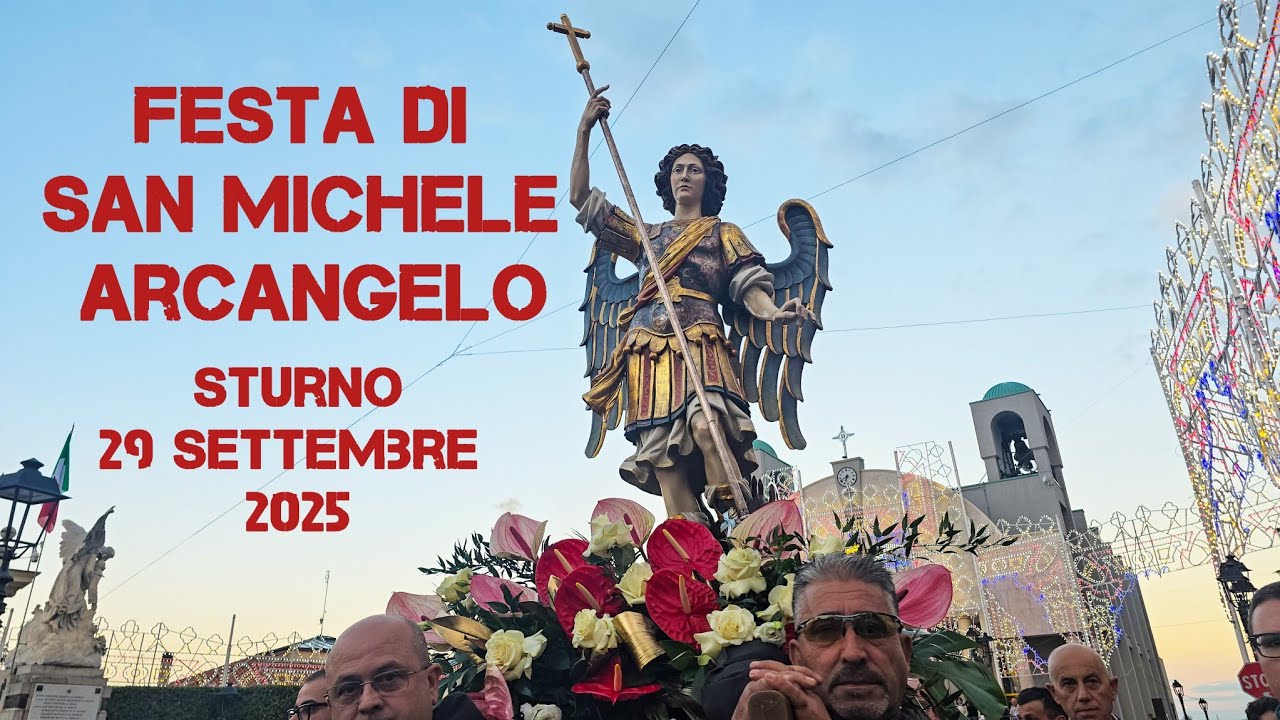 Sturno 29 Settembre Festa di San Michele Arcangelo 2025