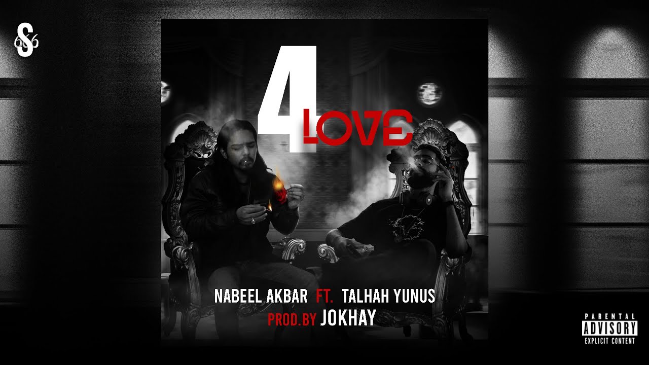 06. 4LOVE - Nabeel Akbar ft. Talhah Yunus (Prod. Jokhay) | Official Audio